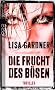 Die Frucht des B�sen