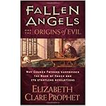 Fallen Angels and the Origins of Evil: Why Church Fathers Suppressed the Book of Enoch and Its Startling Revelations book cover