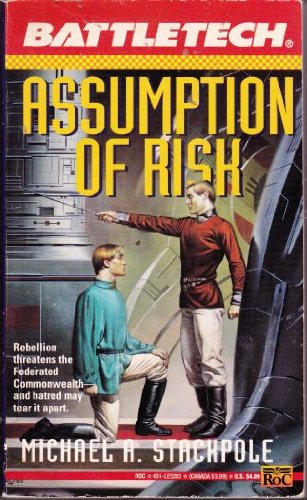 Battletech 12:  Assumption of Risk