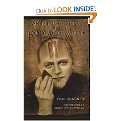 An Insider's Guide to Robert Anton Wilson