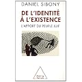 De l'identit� � l'existence : L'apport du peuple juif