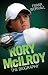 Rory
McIlroy
-
The
Biography