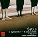 Satie : 3 Gymnopédies - 6 Gnossiennes - Oeuvres pour piano