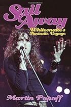 Sail Away: Whitesnake's Fantastic Voyage Sail Away: Whitesnake's Fantastic Voyage