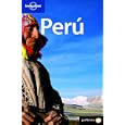 Lonely Planet Peru (Lonely Planet. (Spanish Guides)) by Sara Benson and Paul Hellander
