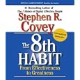 The 8th Habit by  Stephen R. Covey
