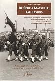 De Sétif à Marseille, par Cassino : Carnets de guerre de Jean Lapouge, sous-lieutenant au 7e RTA