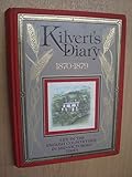 Kilvert's diary 1870-1879 : selections from the diary of the Rev. Francis Kilvert