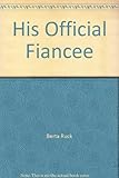 His official fiancée
