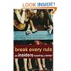 Break Every Rule: An Insiders Novel (Insiders (Bloomsbury))