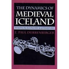 The Dynamics of Medieval Iceland: Political Economy & Literature