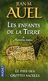 Les Enfants de la Terre, Tome 6, 1re partie : Le pays des grottes sacrées