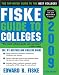Fiske Guide to Colleges 2009 (Fiske Guide to Colleges) by Edward B Fiske ISBN 1402209592