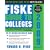 Fiske Guide to Colleges 2009