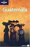 Lonely Planet Guatemala (en espanol) (Lonely Planet Travel Guides) (Spanish Edition)