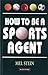 How to Be a Sports Agent