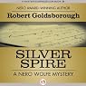Silver Spire: A Nero Wolfe Mystery, Book 6