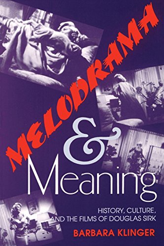 melodrama and meaning history culture and the films of douglas sirk
