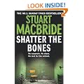Shatter the Bones (Logan Mcrae 7)