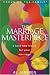The Marriage Masterpiece: A Bold New Vision for Your Marriage (Focus on the Family Presents)