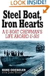 Steel Boat, Iron Hearts: The Wartime...