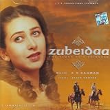 Zubeidaa (Hindi Music/ Bollywood Songs / Film Soundtrack / Karishma Kapoor/Rekha/ Manoj Bajpai/A.R.Rahman/ Oscar winner for Slumdog Millionaire / Indian Music)