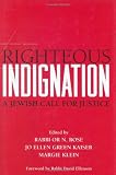 Righteous Indignation: A Jewish Call for Justice