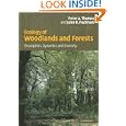 Ecology of Woodlands and Forests: Description, Dynamics and Diversity by Peter Thomas and John Packham