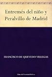 Entremés del niño y Peralvillo de Madrid