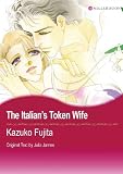 Mills & Boon comics: The Italians Token Wife
