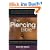 Piercing Bible: The Definitive Guide to Safe Body Piercing