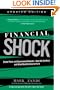 Financial Shock (Updated Edition), (Paperback): Global Panic and Government Bailouts--How We Got Here and What Must Be Done to Fix It