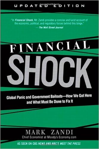 Financial Shock (Updated Edition), (Paperback): Global Panic and Government Bailouts–How We Got Here and What Must Be Done to Fix It