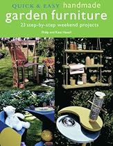 Quick & Easy Handmade Garden Furniture (Quick & Easy (Cico Books))