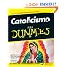 Catolicismo Para Dummies (Spanish Edition)
