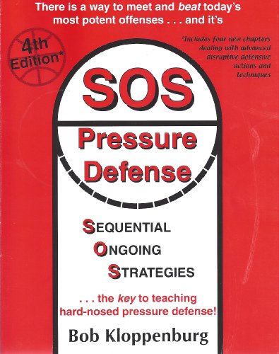 SOS Pressure Defense: Sequential Ongoing Strategies, by Bob Kloppenburg SOS Pressure Defense: Sequential Ongoing Strategies, by Bob Kloppenburg