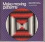 Make Moving Patterns: How to Make Optical Illusions of Your Own