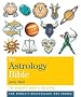 The Astrology Bible: The Definitive Guide to the Zodiac (Godsfield Bible Series)
