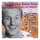Country Music Is Here to Stay: The Complete Simon Crum a.k.a. Ferlin Husky on Capitol