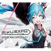 HATSUNE MIKU EXPO 2016 E.P.