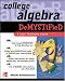 College Algebra Demystified