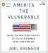 America the Vulnerable: Inside the New Threat Matrix of Digital Espionage, Crime, and Warfare