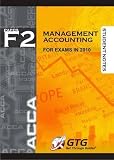 ACCA - F2 Management Accounting 2010: Student Notes