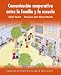 Comunicación cooperativa entre la familia y la escuela (Spanish Edition)
