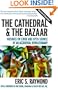 The Cathedral & the Bazaar : Musings on Linux and Open Source by an Accidental Revolutionary