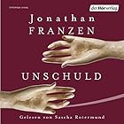 Unschuld Hörbuch von Jonathan Franzen Gesprochen von: Sascha Rotermund, Walter Kreye