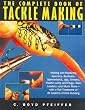 The Complete Book of Tackle Making