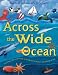 Books : Across the Wide Ocean