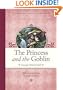 The Princess and the Goblin (Looking Glass Library)