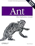 Ant: The Definitive Guide, 2nd Edition